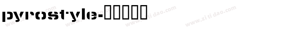 pyrostyle字体转换