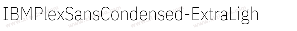 IBMPlexSansCondensed-ExtraLightItalic字体转换