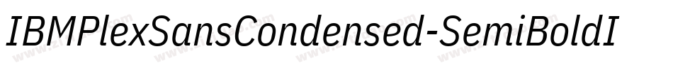 IBMPlexSansCondensed-SemiBoldItalic字体转换