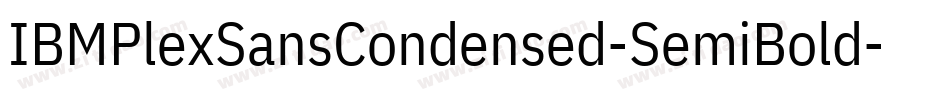 IBMPlexSansCondensed-SemiBold字体转换