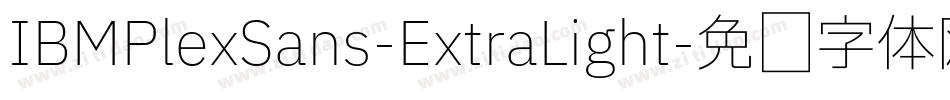 IBMPlexSans-ExtraLight字体转换
