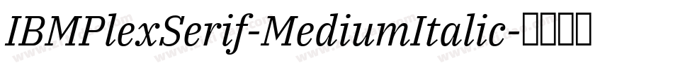 IBMPlexSerif-MediumItalic字体转换