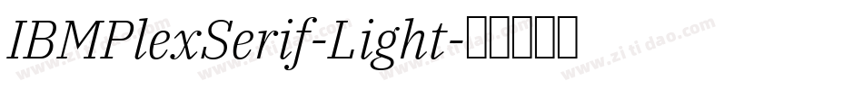 IBMPlexSerif-Light字体转换