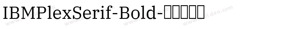 IBMPlexSerif-Bold字体转换