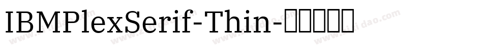 IBMPlexSerif-Thin字体转换