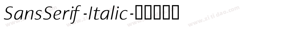 SansSerif-Italic字体转换