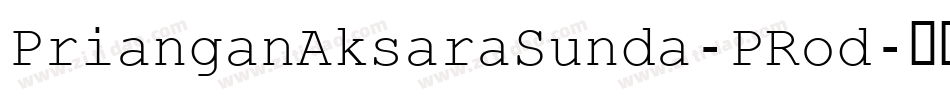 PrianganAksaraSunda-PRod字体转换