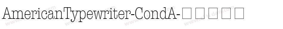 AmericanTypewriter-CondA字体转换