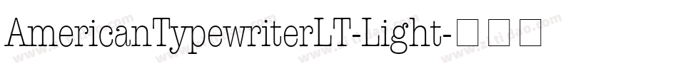AmericanTypewriterLT-Light字体转换