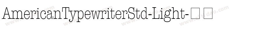 AmericanTypewriterStd-Light字体转换