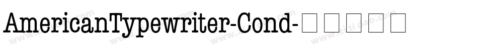 AmericanTypewriter-Cond字体转换