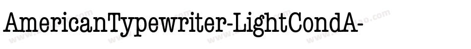AmericanTypewriter-LightCondA字体转换