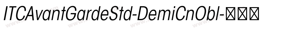 ITCAvantGardeStd-DemiCnObl字体转换