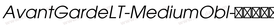AvantGardeLT-MediumObl字体转换