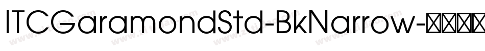 ITCGaramondStd-BkNarrow字体转换