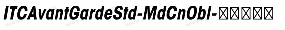 ITCAvantGardeStd-MdCnObl字体转换