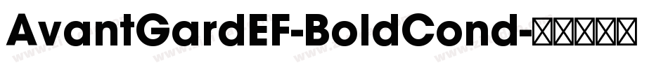AvantGardEF-BoldCond字体转换