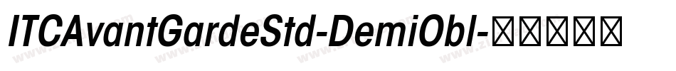 ITCAvantGardeStd-DemiObl字体转换