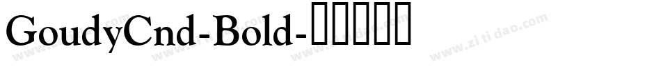 GoudyCnd-Bold字体转换