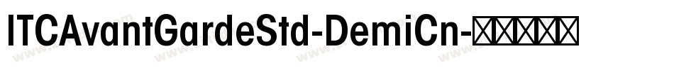 ITCAvantGardeStd-DemiCn字体转换