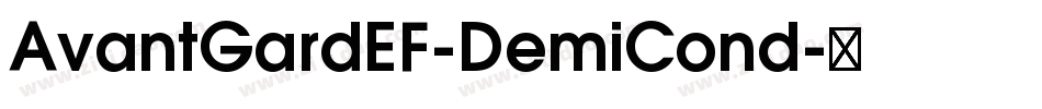 AvantGardEF-DemiCond字体转换