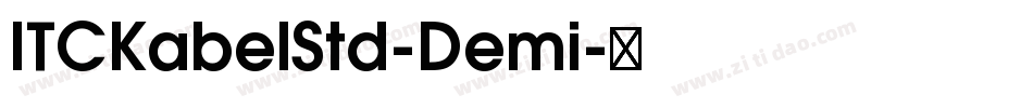ITCKabelStd-Demi字体转换