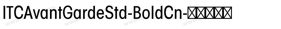 ITCAvantGardeStd-BoldCn字体转换