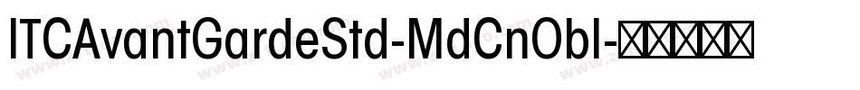 ITCAvantGardeStd-MdCnObl字体转换