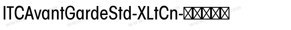 ITCAvantGardeStd-XLtCn字体转换