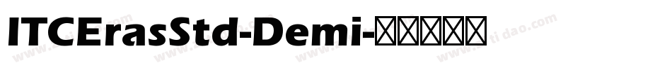 ITCErasStd-Demi字体转换