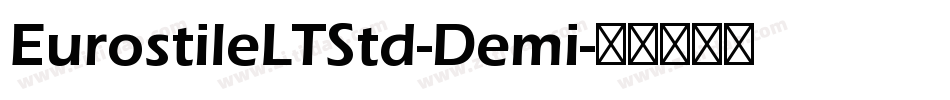 EurostileLTStd-Demi字体转换