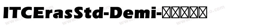 ITCErasStd-Demi字体转换