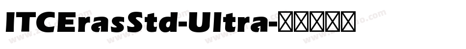 ITCErasStd-Ultra字体转换