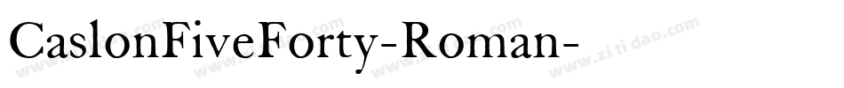 CaslonFiveForty-Roman字体转换