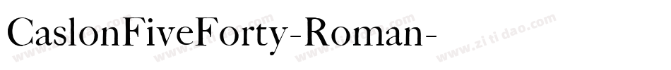 CaslonFiveForty-Roman字体转换
