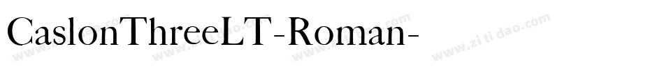 CaslonThreeLT-Roman字体转换