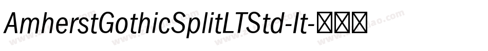 AmherstGothicSplitLTStd-It字体转换