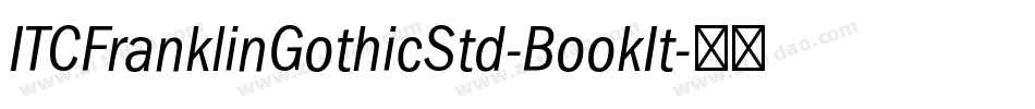 ITCFranklinGothicStd-BookIt字体转换