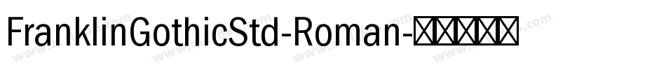FranklinGothicStd-Roman字体转换
