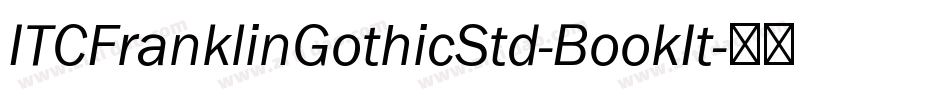 ITCFranklinGothicStd-BookIt字体转换