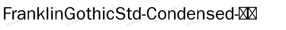FranklinGothicStd-Condensed字体转换