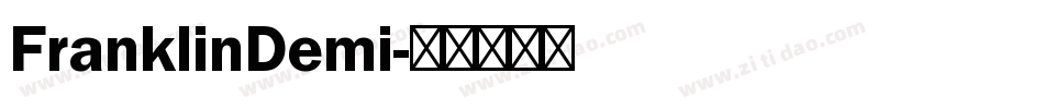 FranklinDemi字体转换
