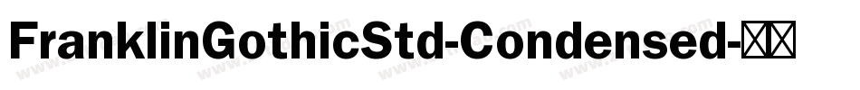 FranklinGothicStd-Condensed字体转换