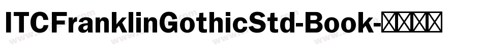 ITCFranklinGothicStd-Book字体转换