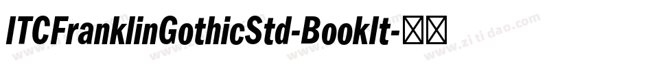 ITCFranklinGothicStd-BookIt字体转换