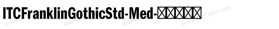 ITCFranklinGothicStd-Med字体转换