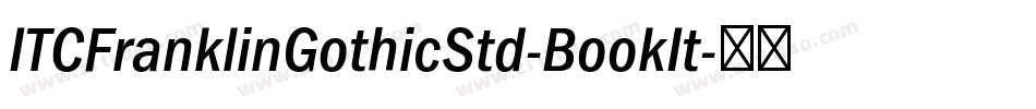 ITCFranklinGothicStd-BookIt字体转换