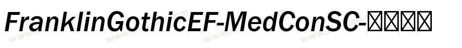 FranklinGothicEF-MedConSC字体转换