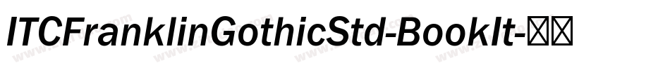 ITCFranklinGothicStd-BookIt字体转换