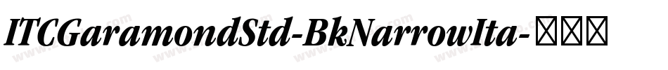 ITCGaramondStd-BkNarrowIta字体转换